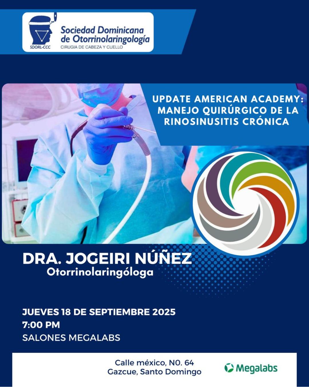 🔹 Sociedad Dominicana de Otorrinolaringología 🔹📢 Nos complace invitarles a participar en la c