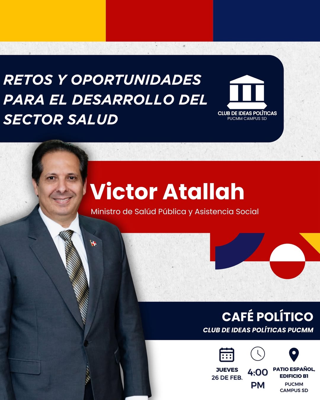 Víctor Atallah conversará sobre los “Retos y oportunidades para el desarrollo del sector salud”