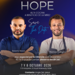 Un plato puede cambiar una historia: A Taste of Hope 2026 vuelve a unir la alta cocina por la niñez dominicana